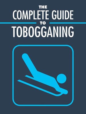 cover image of Complete Guide to Tobogganing